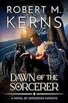Dawn of the Sorcerer: A Contemporar