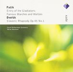 Fucik: Entry Of The Gladiators, Famous Marches And Waltzes & Dvorak: Slavonic Rhapsody Op. 45, No. 1