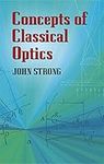 Concepts of Classical Optics (Dover