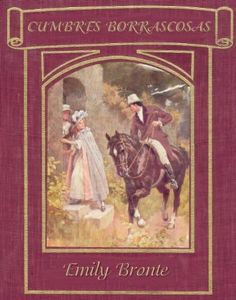 Cumbres Borrascosas (Biblioteca Gótica) (Spanish Edition)