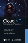 Cloud VR: Technology and Applicatio