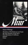 John Muir : Nature Writings: The St