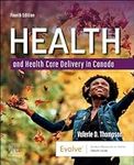 Health and Health Care Delivery in 