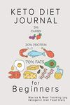 Keto Diet Journal for Beginners: Ma