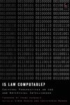 Is Law Computable?: Critical Perspectives on Law and Artificial Intelligence