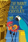 The Parrot Talks in Chocolate (The Life and Times of a Hawaiian Tiki Bar Book 1)