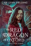 The Red Dragon of Oxford: MM Paranormal romance (Wings over Albion, Book 1)