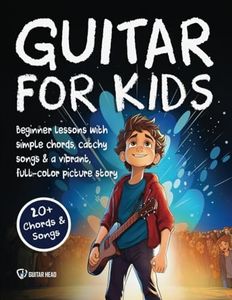 Guitar for Kids: Beginner Lessons with Simple Chords, Catchy Songs, and a Vibrant, Full-Color Picture Story to Entertain Young Minds