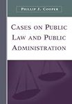 Cases on Public Law and Public Admi