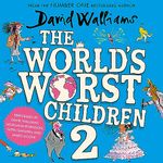 The World's Worst Children 2: The World's Worst Children, Book 2