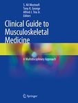 Clinical Guide to Musculoskeletal Medicine: A Multidisciplinary Approach