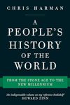 People's History of the World: From the Stone Age to the New Millennium