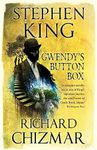 Gwendy's Button Box: (The Button Box Series) (Gwendy's Button Box Trilogy)