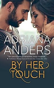 By Her Touch (Blank Canvas Book 2)