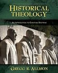 Historical Theology: An Introductio