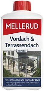 MELLERUD Vordach und Terrassendach Reiniger Konzentrat | 1 x 1 l | Hohe Wirksamkeit und strahlender Glanz für alle Glas- und Kunststoffdächer