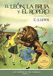 El león, la bruja y el ropero (Las Crónicas de Narnia nº 2) (Spanish Edition)