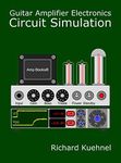 Guitar Amplifier Electronics: Circu