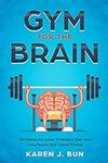 Gym For The Brain: 300 Riddles For 