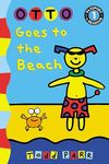 Otto Goes to the Beach (Passport to Reading Level 1)