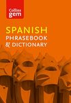 Collins Spanish Phrasebook and Dictionary Gem Edition (Collins Gem)