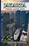 Jakarta Travel Guides