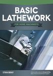 Basic Lathework for Home Machinists