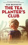 The Tea Planter's Club (Echoes of Empire: A collection of standalone novels set in the Far East during WWII)