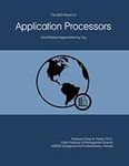 The 2023 Report on Application Processors: World Market Segmentation by City