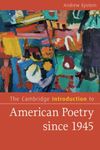 The Cambridge Introduction to American Poetry since 1945 (Cambridge Introductions to Literature)