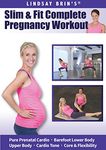 Slim & Fit Complete Pregnancy Workout starring Lindsay Brin