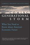 The Coming Generational Storm: What You Need to Know about America's Economic Future