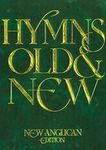 New Anglican Hymns: Old & New