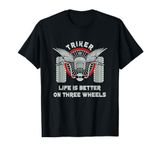 Trike Motorcycle Motortrike Three Wheels Biker Gift T-Shirt