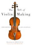 The Art of Violin Making