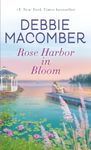 Rose Harbor in Bloom: A Novel