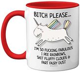 Bitch Please I'm So Fabulous Unicorn Mug, 11oz Ceramic Red Handle Mugs, Funny Gifts for Women, Birthday Present, Tea Sets for Adults, Unicorn Gifts, Christmas, for Your Best Friend