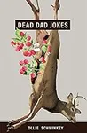 Dead Dad Jokes (Button Poetry)
