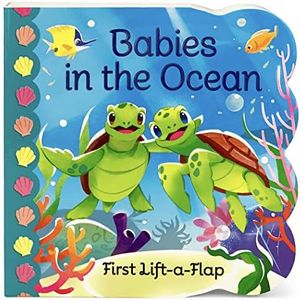 Babies in the Ocean- A First Lift-a-Flap Board Book for Babies and Toddlers (Babies Love)