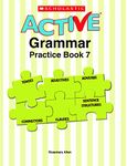 SCHOLASTIC ACTIVE GRAMMAR PRACTICE WB-7