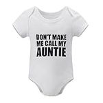 Don't Make Me Call My Auntie Unisex