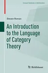 AN INTRODUCTION TO THE LANGUAGE OF CATEGORY THEORY (PB 2017)