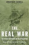 The Real War: The Classic Reporting