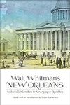 Walt Whitman's New Orleans: Sidewal