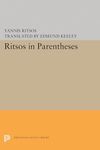 Ritsos in Parentheses (The Lockert Library of Poetry in Translation)