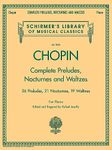 Complete Preludes, Nocturnes & Waltzes: Schirmer Library of Classics Volume 2056