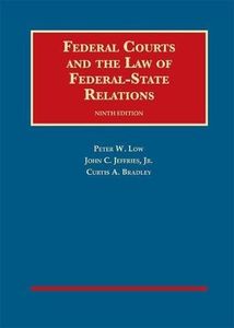 Federal Courts and the Law of Federal-State Relations (University Casebook Series)