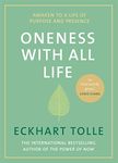 Oneness With All Life: Find your inner peace with the international bestselling author of A New Earth & The Power of Now