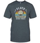 Never Forget Pluto Retro Style Funny Space Science Nerd Geek Tee Shirt Gift Women Men T-Shirt (Dark Heather;M)