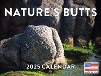 Natures Butts Calendar 2025 Silly G